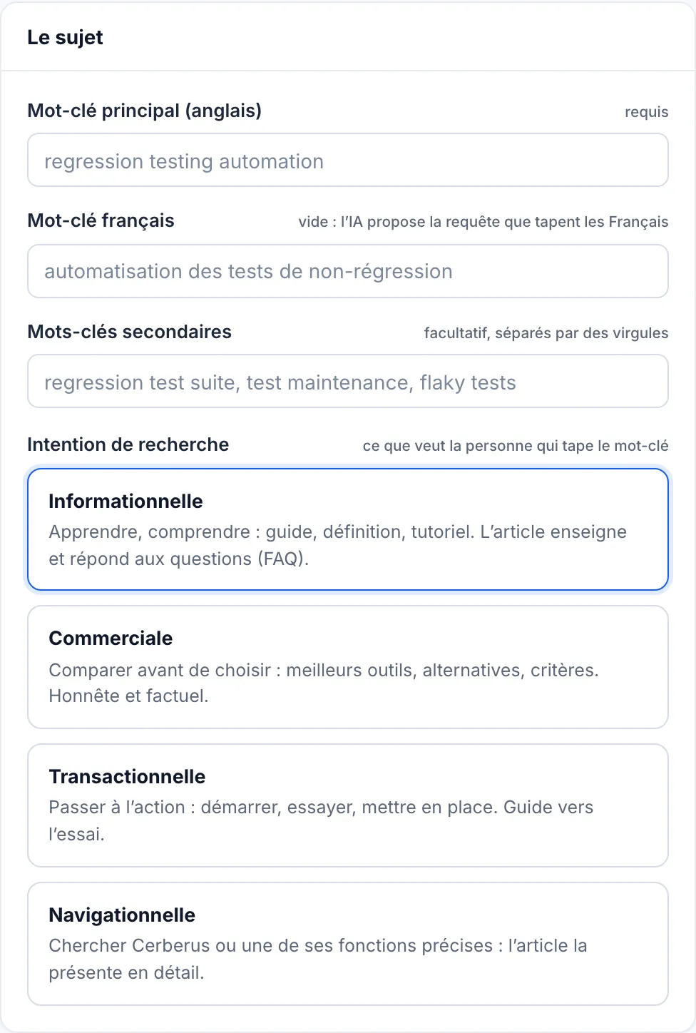 Le formulaire du brief : mot-clé principal, mot-clé français, mots-clés secondaires et quatre intentions de recherche à choisir (informationnelle, commerciale, transactionnelle, navigationnelle).