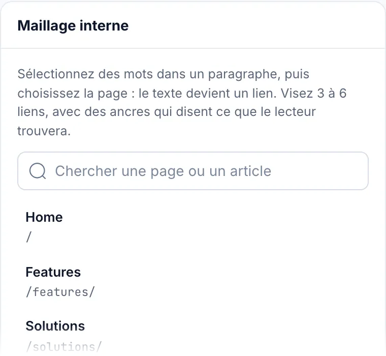 Le panneau « Maillage interne » : une phrase d’explication, un champ de recherche et la liste des pages du site (accueil, fonctionnalités, solutions, intégrations…) avec leurs adresses.